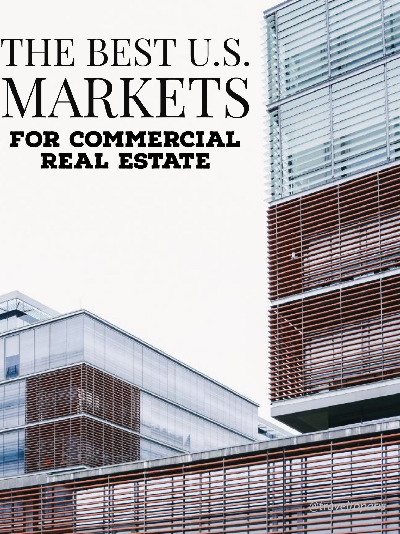 The Best US Markets for Commercial Real Estate Commercial